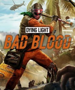 Купить Dying Light: Bad Blood Founders Pack PC (Steam)