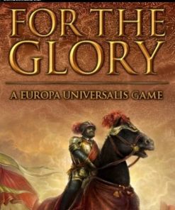 Купить For The Glory A Europa Universalis Game PC (Steam)