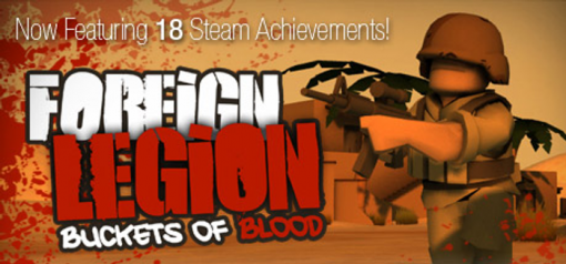 Купить Foreign Legion Buckets of Blood PC (Steam)