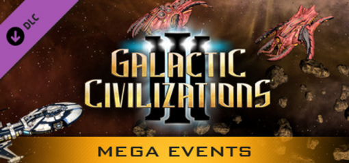 Купить Galactic Civilizations III  Mega Events DLC PC (Steam)