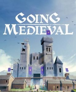 Купить Going Medieval PC (Steam)