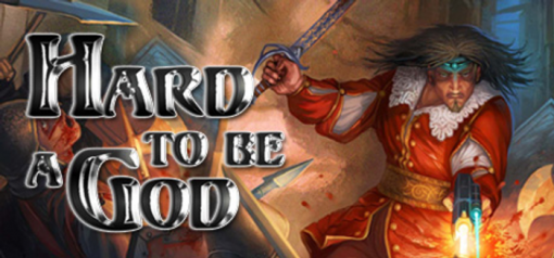 Купить Hard to Be a God PC (Steam)