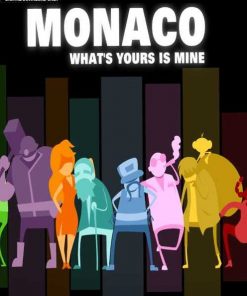 Купить Monaco: What's Yours Is Mine PC (EU & UK) (Steam)