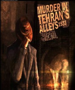 Купить Murder In Tehrans Alleys 1933 PC (Steam)