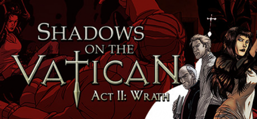 Купить Shadows on the Vatican Act II Wrath PC (Steam)