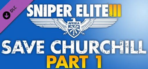 Купить Sniper Elite 3  Save Churchill Part 1 In Shadows PC (Steam)