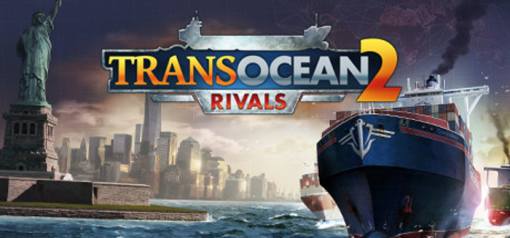 Купить TransOcean 2 Rivals PC (Steam)