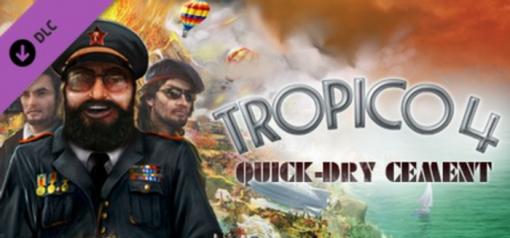 Купить Tropico 4 Quickdry Cement DLC PC (Steam)