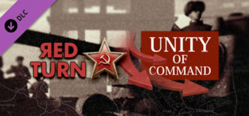 Купить Unity of Command  Red Turn DLC PC (Steam)