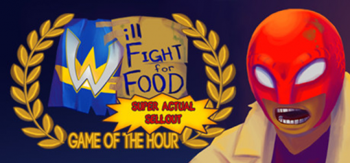 Купить Will Fight for Food Super Actual Sellout Game of the Hour PC (Steam)