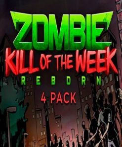 Kup Zombie Kill of the Week – Reborn 4 Pack na PC (Steam)